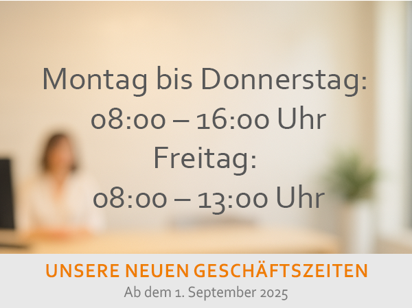 2025-08 Neue Öffnungszeiten